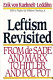 Leftism revisited : from de Sade and Marx to Hitler and Pol Pot /