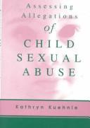 Assessing allegations of child sexual abuse /