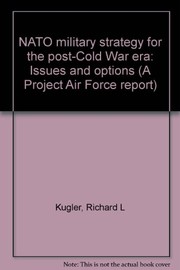 NATO military strategy for the post-cold war era : issues and options /