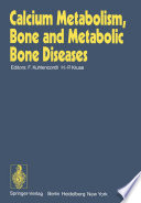 Calcium Metabolism, Bone and Metabolic Bone Diseases /