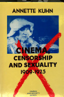 Cinema, censorship, and sexuality, 1909-1925 /