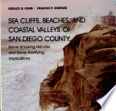 Sea cliffs, beaches, and coastal valleys of San Diego County : some amazing histories and some horrifying implications /