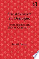 Shostakovich in dialogue : form, imagery and ideas in quartets 1-7 /