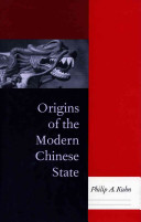 Origins of the modern Chinese state /
