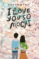 I love you so mochi /