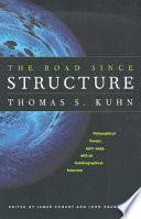 The road since structure : philosophical essays, 1970-1993, with an autobiographical interview /