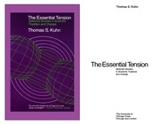The Essential tension : selected studies in scientific tradition and change /