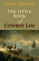 The little book of cowboy law /