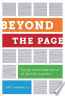 Beyond the Page : Poetry and Performance in Spanish America /