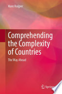 Comprehending the Complexity of Countries : The Way Ahead /