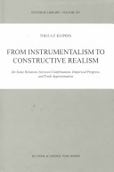 From instrumentalism to constructive realism : on some relations between confirmation, empirical progress, and truth approximation /