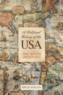A political history of the USA : one nation under God /