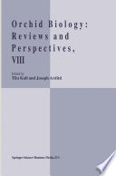 Orchid Biology: Reviews and Perspectives, VIII /