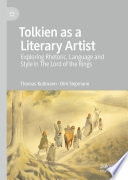 Tolkien as a Literary Artist : Exploring Rhetoric, Language and Style in The Lord of the Rings /