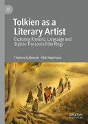 Tolkien as a literary artist : exploring rhetoric, language and style in The lord of the rings /