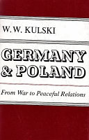 Germany and Poland : from war to peaceful relations /