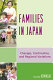Families in Japan : changes, continuities, and regional variations /