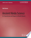 Ancient Hindu Science : Its Transmission and Impact on World Cultures /