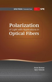 Polarization of light with applications in optical fibers /