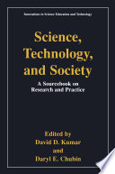 Science, Technology, and Society : a Sourcebook on Research and Practice /