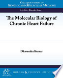 The molecular biology of chronic heart failure /