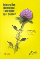 Integrative nutritional therapies for cancer /
