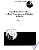 Impact of subsidized rice on food consumption and nutrition in Kerala /