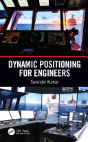 Dynamic positioning for engineers /