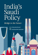 India's Saudi policy : bridge to the future /