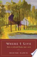 Where I live : new & selected poems, 1990-2010 /