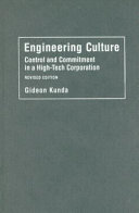 Engineering culture : control and commitment in a high-tech corporation /