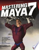 Mastering Maya 7 /