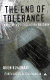 The end of tolerance : racism in 21st century Britain /