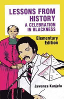 Lessons from history : a celebration in blackness /