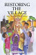 Restoring the village, values, and commitment : solutions for the Black family /