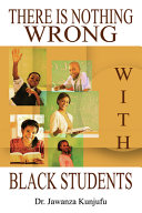 There is nothing wrong with Black students /