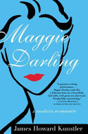 Maggie Darling : a modern romance /