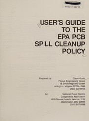 User's guide to the EPA PCB spill cleanup policy /