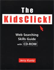 The kidsClick! : Web searching skills guide with CD-ROM /