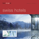 Best designed Swiss hotels /