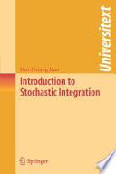 Introduction to stochastic integration /
