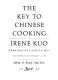 The key to Chinese cooking /