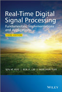 Real-time digital signal processing : fundamentals, implementations and applications /