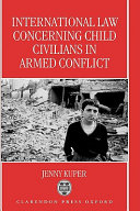 International law concerning child civilians in armed conflict /