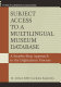 Subject access to a multilingual museum database : a step-by-step approach to the digitization process /