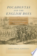 Pocahontas and the English boys : caught between cultures in early Virginia /