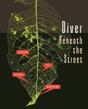 Diver beneath the street : poems /