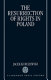 The resurrection of rights in Poland /