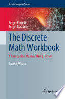 The Discrete Math Workbook : A Companion Manual Using Python /