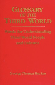 Glossary of the Third World : words for understanding Third World peoples & cultures /